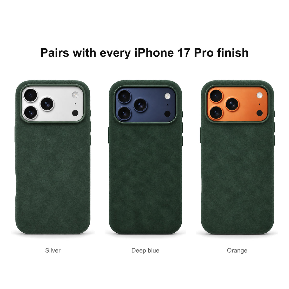 Velluto Case in Forest Green on every iPhone 17 Pro finish