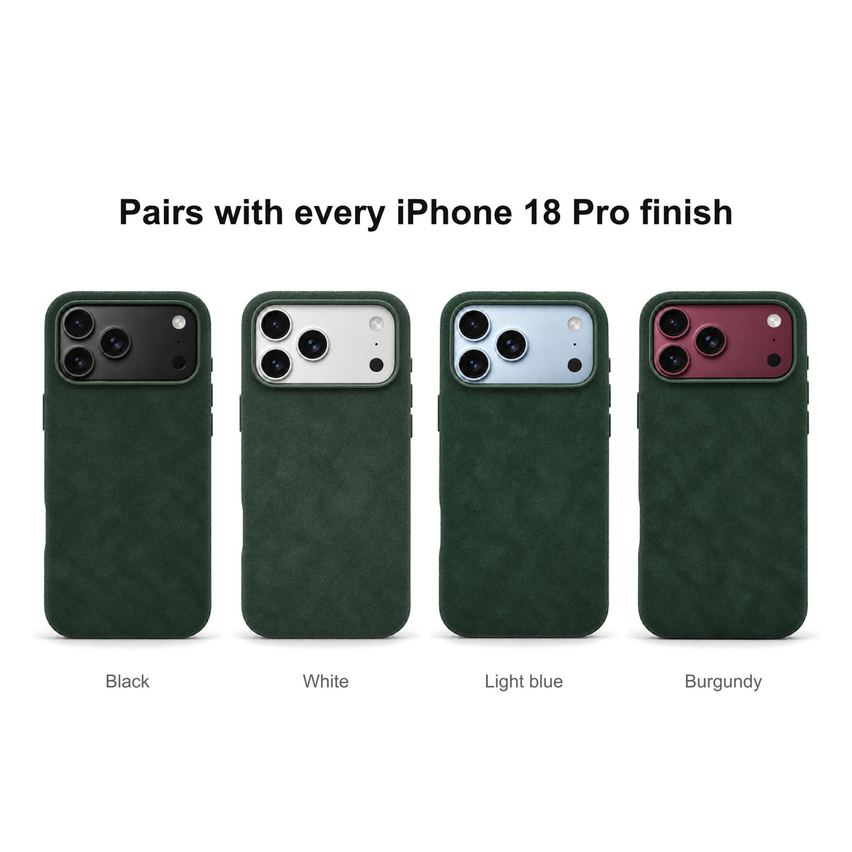 Velluto Case in Forest Green on every iPhone 18 Pro finish